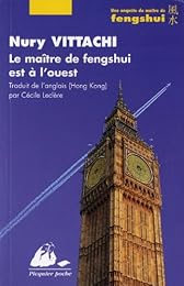 Le  maître de fengshui est à l'ouest
