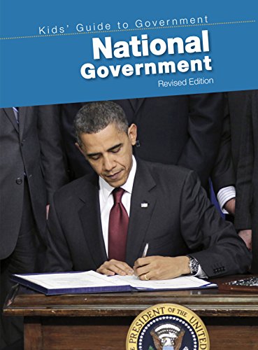 National Government (2nd Edition) (Kids' Guide to Government)