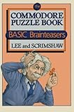 The Commodore Puzzle Book, Lee, Gordon and Scrimshaw, Nevin B., 0817631674