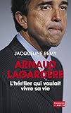 Arnaud Lagardère, l'héritier qui voulait vivre sa vie (EnQuête) (French Edition) by 
