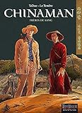 Chinaman - Tome 6 - Frères de sang (CHINAMAN (6)) (French Edition) by 