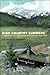High Country Summers: The Early Second Homes of Colorado, 1880-1940 by 