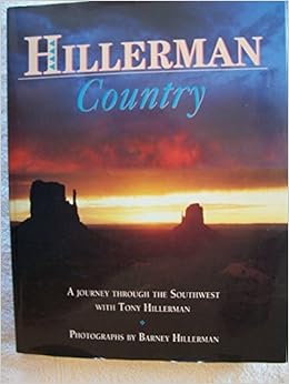 Hillerman Country A Journey Through The Southwest With Tony Hillerman By Tony Hillerman 1993 10 03 Amazon Com Books