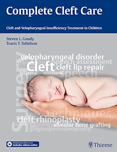 Download Complete Cleft Care: Cleft and Velopharyngeal Insuffiency Treatment in Children (English Edition) PDF