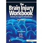 The Brain Injury Workbook: Exercises for Cognitive Rehabilitation (Speechmark Practical Therapy Manual)