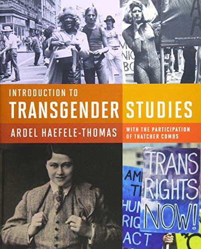 Introduction to Transgender Studies by Ardel Haefele-Thomas