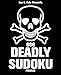 666 Deadly Sudoku Puzzles: A collection of 666 hellish sudoku puzzles that will leave you breathless. by Lou C. Fuhr, Jonathan Bloom