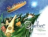 Le Québec en contes et légendes by 