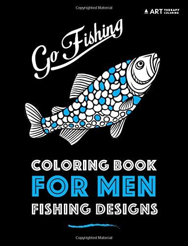 Coloring Book For Men: Fishing Designs: Volume 5