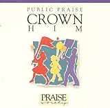 Crown Him: Hosanna Music's Praise & Worship
