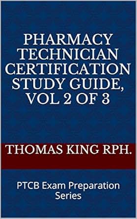 Pharmacy Technician Certification Study Guide 2019 Vol 2 Of 3 Ptcb Exam Preparation Series