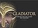 Gladiator: Fighting for Life, Glory and Freedom (Landscape History) by Ben Hubbard