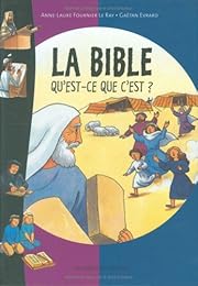La  Bible, qu'est-ce que c'est ?