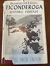 TICONDEROGA. Historic Portage. Signed by the author.