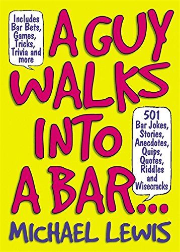Guy Walks Into a Bar…