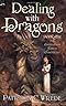 Dealing with Dragons