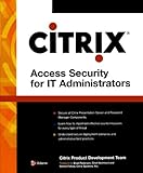 Citrix Access Security for IT Administrators