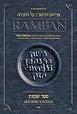 Shemos / Exodus: The Torah With Ramban's Commentary (The Artscroll), Vol. 2