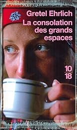 La  consolation des grands espaces