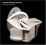Frank Stella: Painting into Architecture (Metropolitan Museum of Art)
