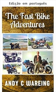 Livro As aventuras da moto veloz (Relatos de um viciado em motores)