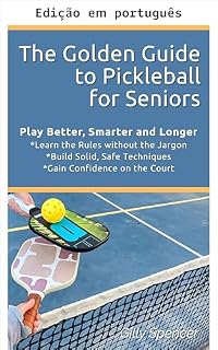 Livro O guia de ouro de pickleball para a melhor idade