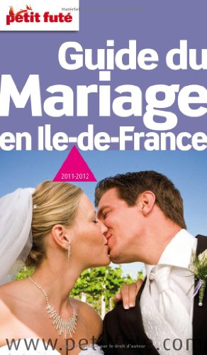 Guide du mariage en Île-de-France