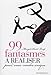 99 fantasmes Ã  rÃ©aliser pour vous rendre unique (French Edition) by 