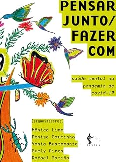 Livro Pensar junto/fazer com: saúde mental na pandemia de covid-19