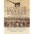 Livestock Brands and Marks: An Unexpected Bayou Country History: 1822–1946 Pioneer Families: Terrebonne Parish, Louisiana