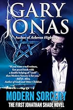 Modern Sorcery (Jonathan Shade Book 1)