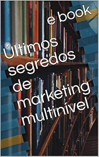 Livro Últimos segredos de marketing multinível