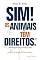 Livro Sim! Os animais têm direitos