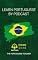 Livro Learn Portuguese By Podcast: Episodes 1-10