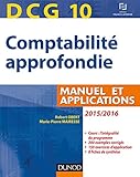 DCG 10 - Comptabilité approfondie 2015/2016 - 6e édition - Manuel et applications by 