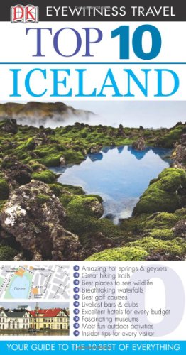 Top 10 Iceland (Eyewitness Top 10 Travel Guides) by DK Publishing