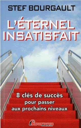 L' éternel insatisfait