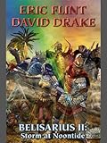 Belisarius II: Storm at Noontide (Belisarius Saga combo volumes Book 2)