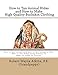 How to Tan Animal Hides and How to Make High Quality Buckskin Clothing by Robert Wayne Atkins P.E.