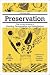 Preservation: The Art and Science of Canning, Fermentation and Dehydration (Process Self-reliance Se by