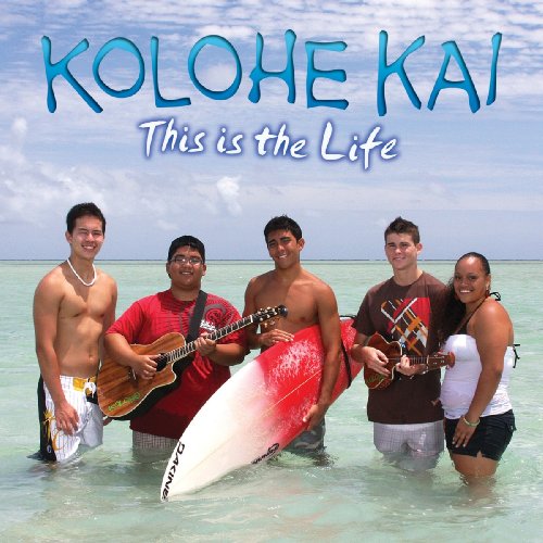 Kolohe Kai - This Is The Life - Zortam Music