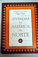 Leyendas de América del Norte 9501522326 Book Cover