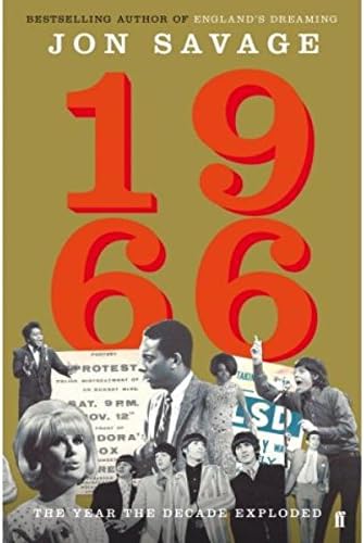 1966: The Year the Decade Exploded