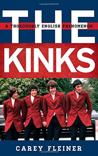 The Kinks: A Thoroughly English Phenomenon (Tempo: A Rowman & Littlefield Music Series on Rock, Pop, and Culture)