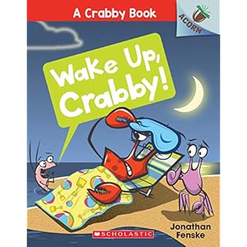 Wake Up, Crabby!: An Acorn Book (A Crabby Book #3): An Acorn Book
