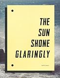 Seth Lower: The Sun Shone Glaringly