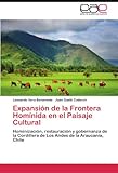 Image de Expansión de la Frontera Homínida en el Paisaje Cultural: Hominización, restauración y gobernanza de la Cordillera de Los Andes de la Araucanía,