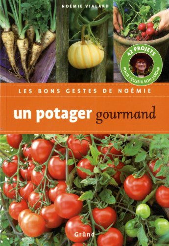 Un  potager gourmand