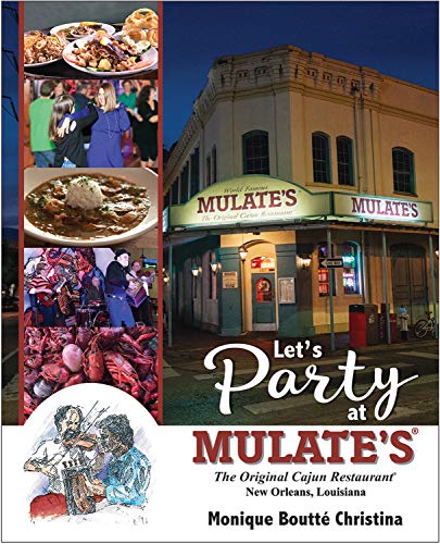 Let's Party at Mulate's by Monique Boutté Christina
