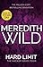 Hard Limit: (The Hacker Series, Book 4) by Meredith Wild (2015-09-10) by Meredith Wild